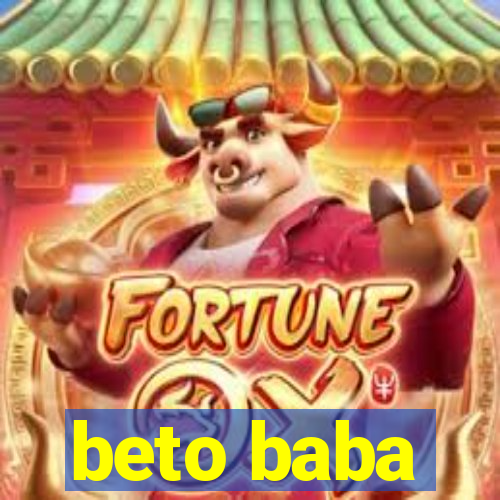 beto baba